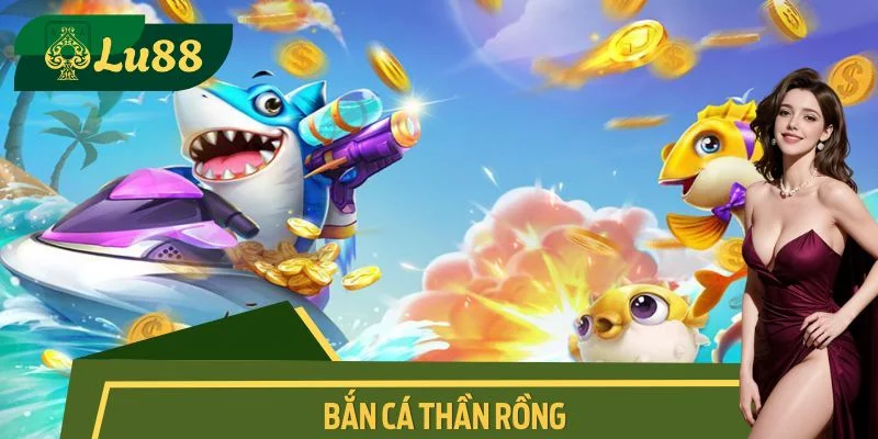 Bắn Cá Thần Rồng XIBET - Săn Boss Lĩnh Thưởng Đặc Biệt