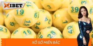 Xổ Số Miền Bắc – Giải Trí Siêu Đỉnh Với Mức Thưởng Hot